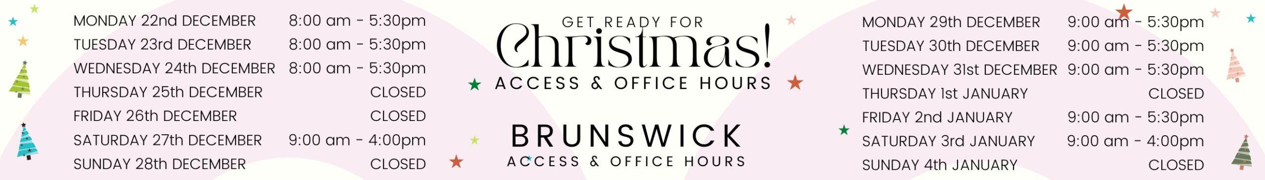 Christmas 2025 & NY Access Hours